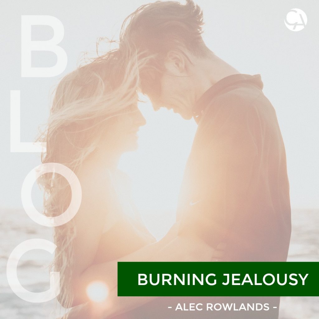 Burning Jealousy Church Awakening Get Equipped Today